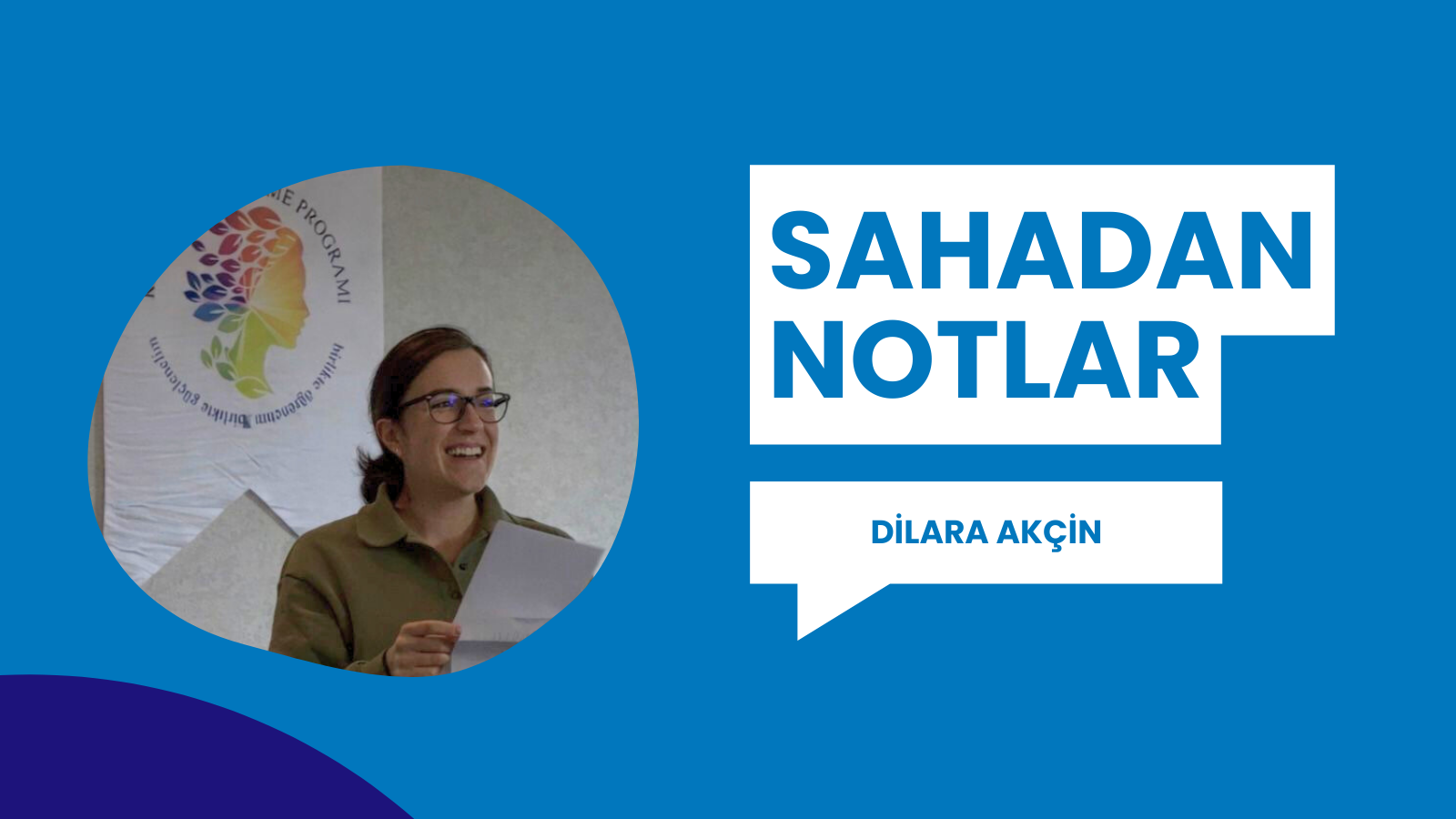 SAHADAN NOTLAR - Dilara Akçin